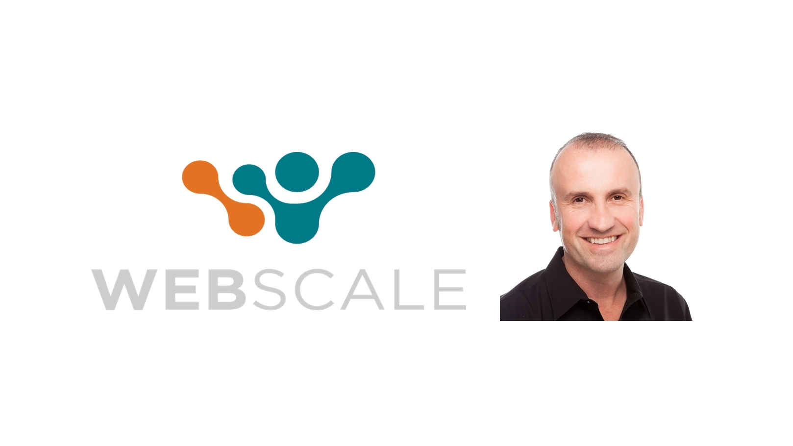 Interview with Andrew Humber, Vice President of Marketing – Webscale