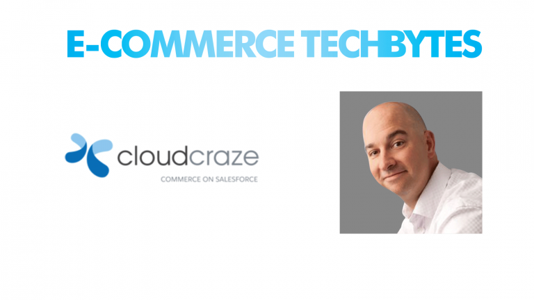 Tech Bytes with Ray Grady, President & COO at CloudCraze Commerce on Salesforce