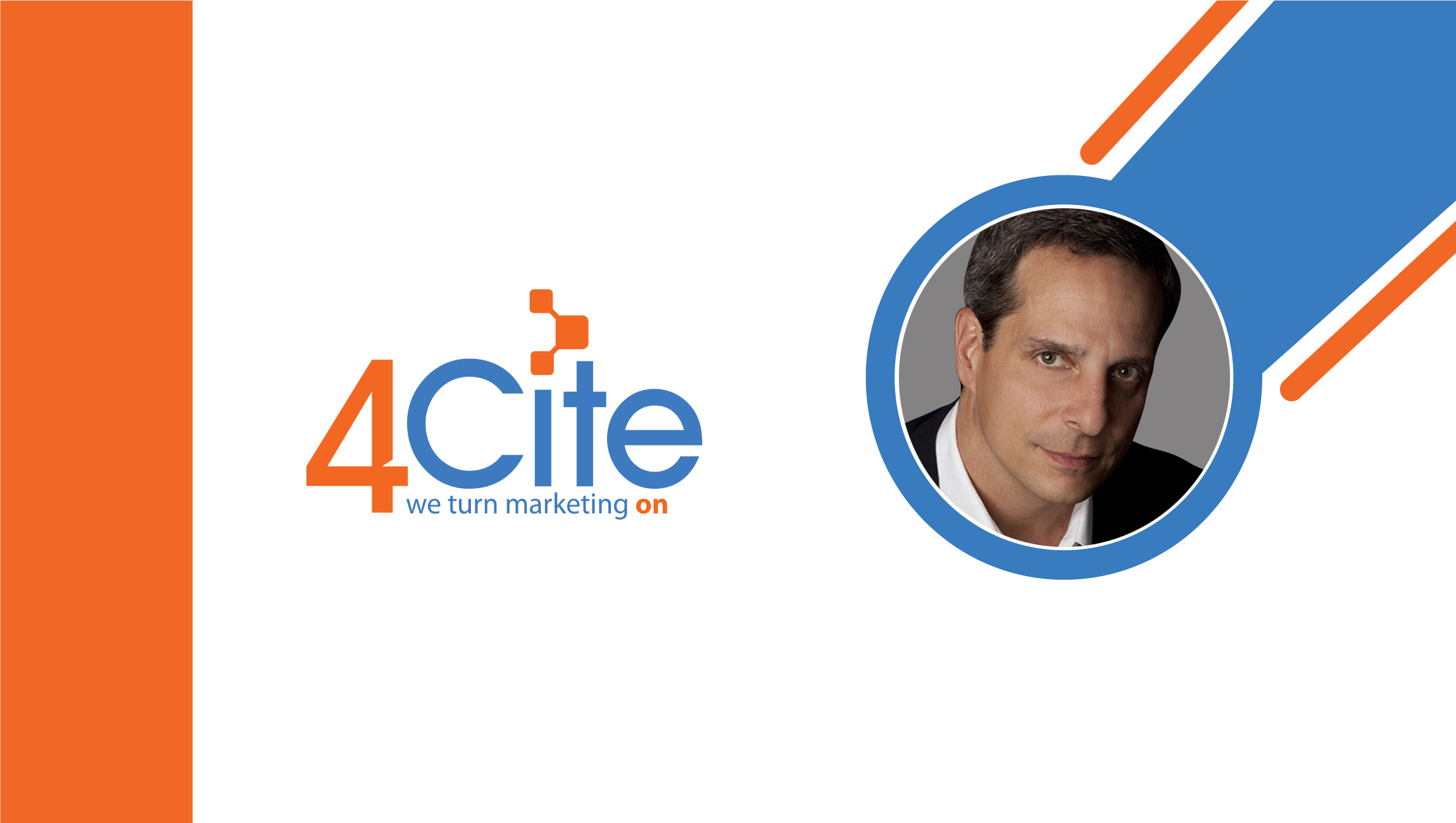 Interview with Bob Gaito, CEO at 4Cite Marketing