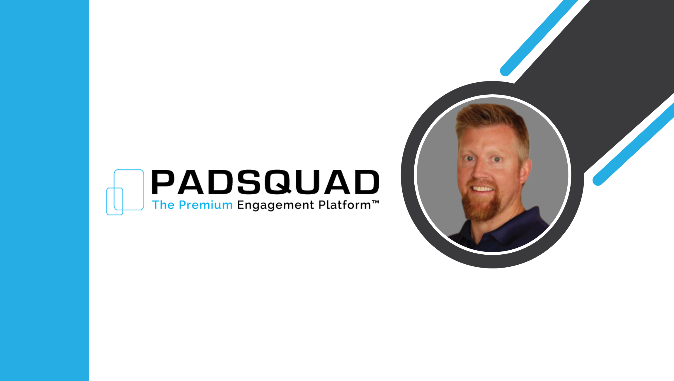Interview with Daniel Meehan, Founder & CEO, PadSquad