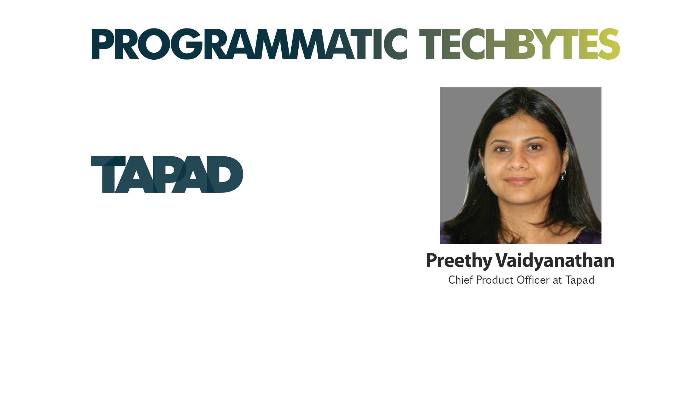 TechBytes with Preethy Vaidyanathan, Chief Product Officer at Tapad