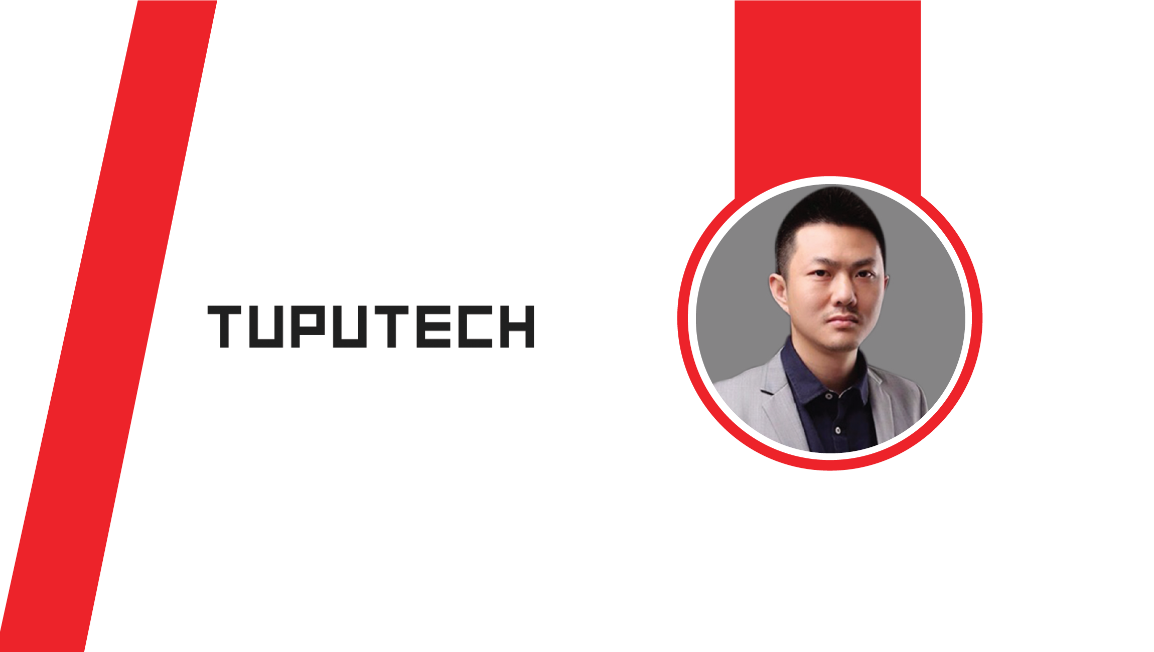 Interview with Mingqiang Lee, Founder and CEO, Tuputech