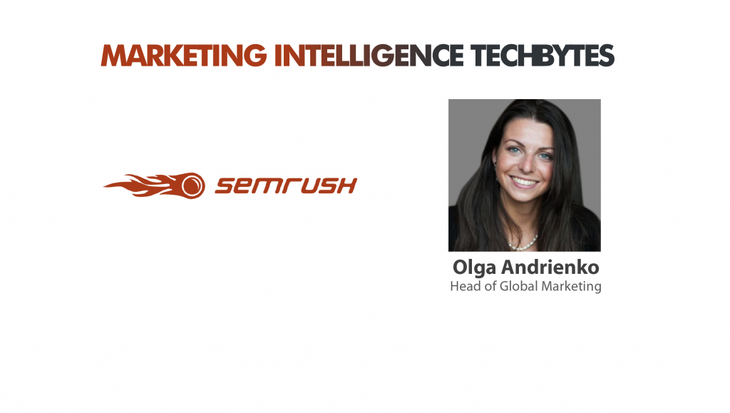 Olga Andrienko, Head Marketing, SEMRush