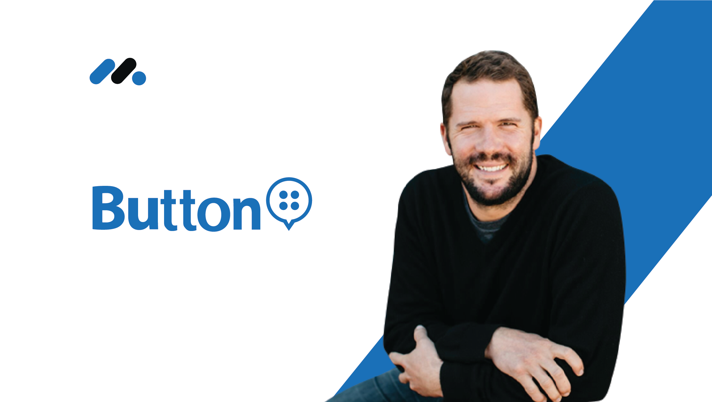 Interview with Michael Jaconi, CEO, Button