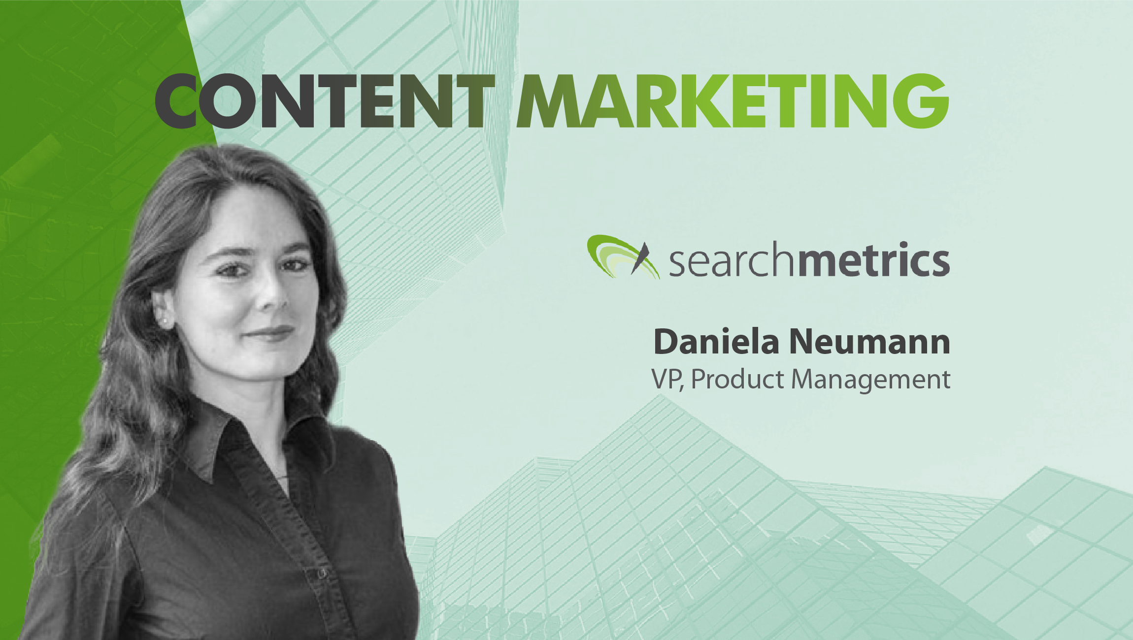 TechBytes with Daniela Neumann, VP, Product Management, Searchmetrics
