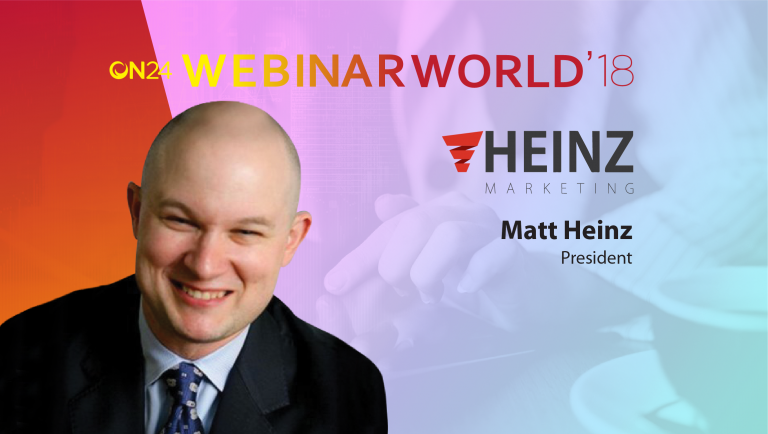 Matt-Heinz On24 Webinar World 2018 Speaker