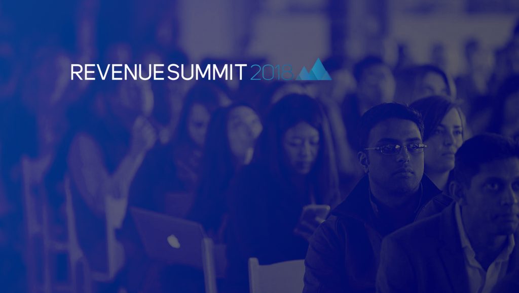 Here's What Was on Everyone's Take-Away List at Revenue Summit 2018