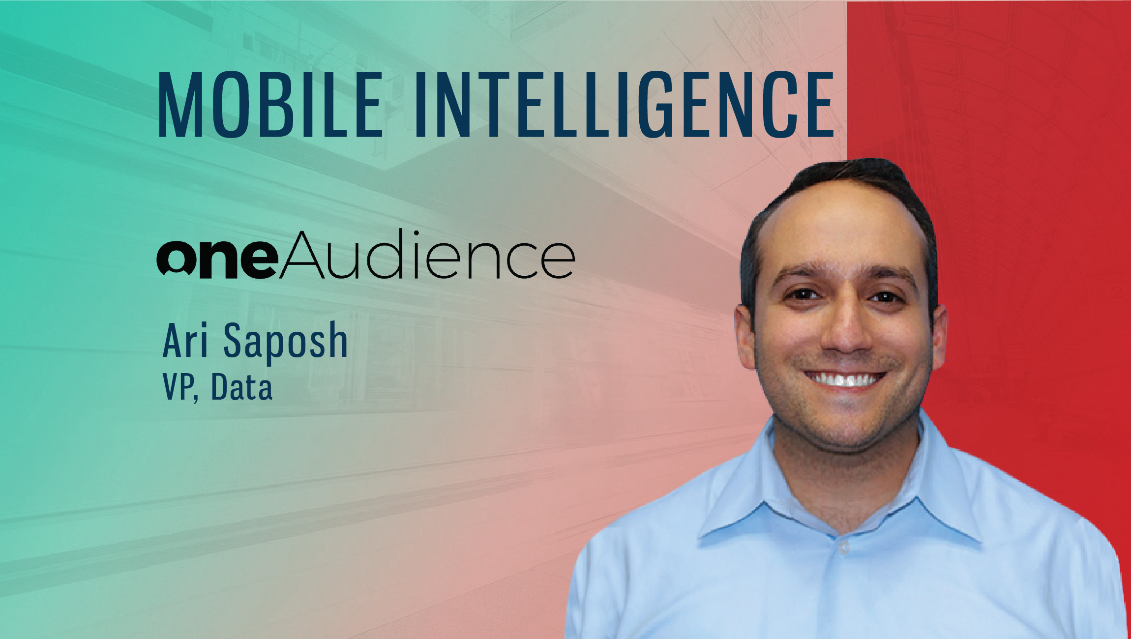 TechBytes with Ari Saposh, VP, Data, oneAudience