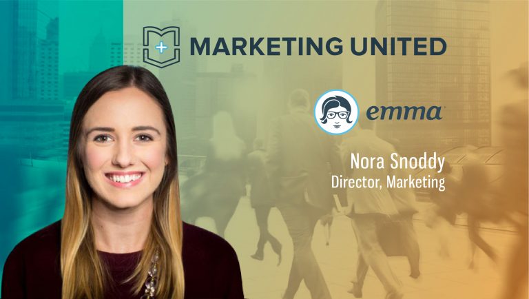 Marketing United Techbytes with Nora Snoddy, Director, Marketing, Emma