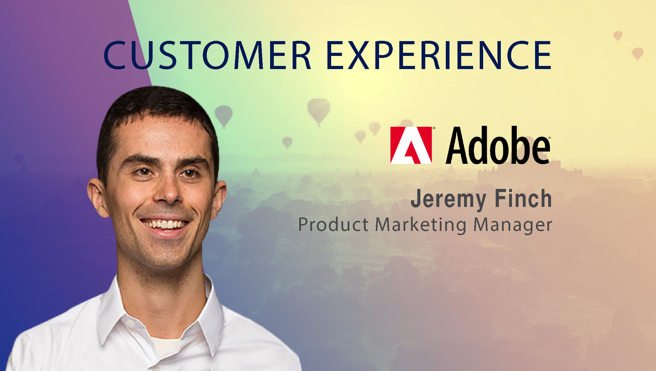 TechBytes with Jeremy Finch, Product Marketing Manager, Adobe