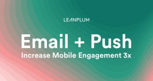 Leanplum Email Report