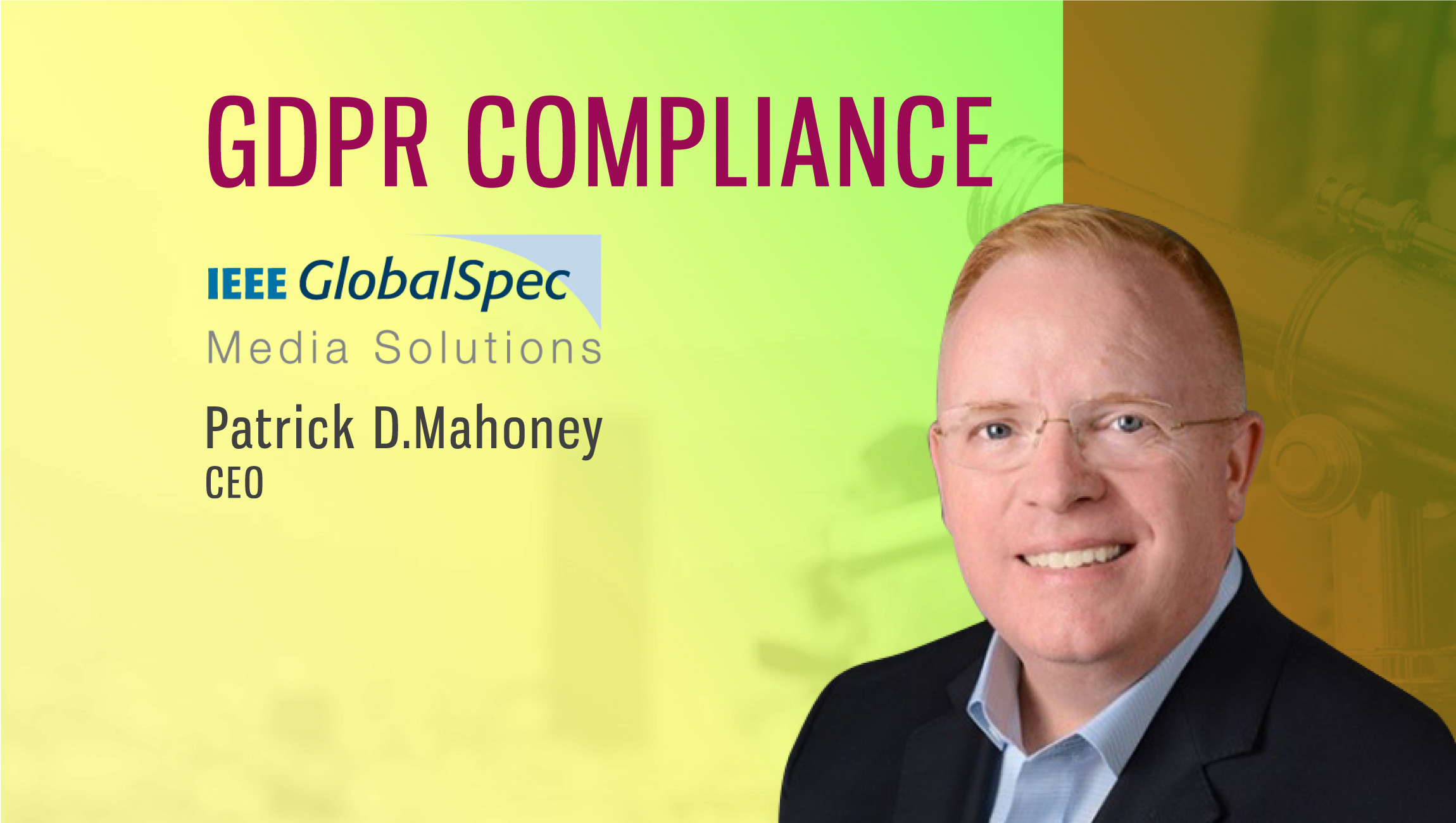 TechBytes with Patrick D. Mahoney, President and CEO, IEEE GlobalSpec