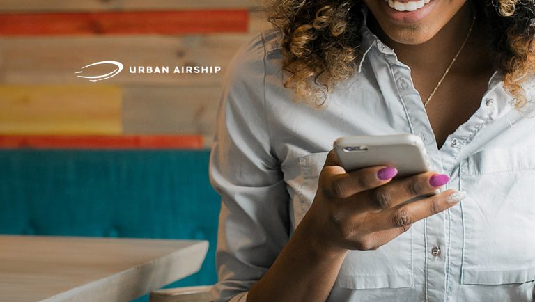 Urban Airship Lands $25 Million to Further Accelerate Global Growth of its Rapidly Expanding Customer Engagement Platform