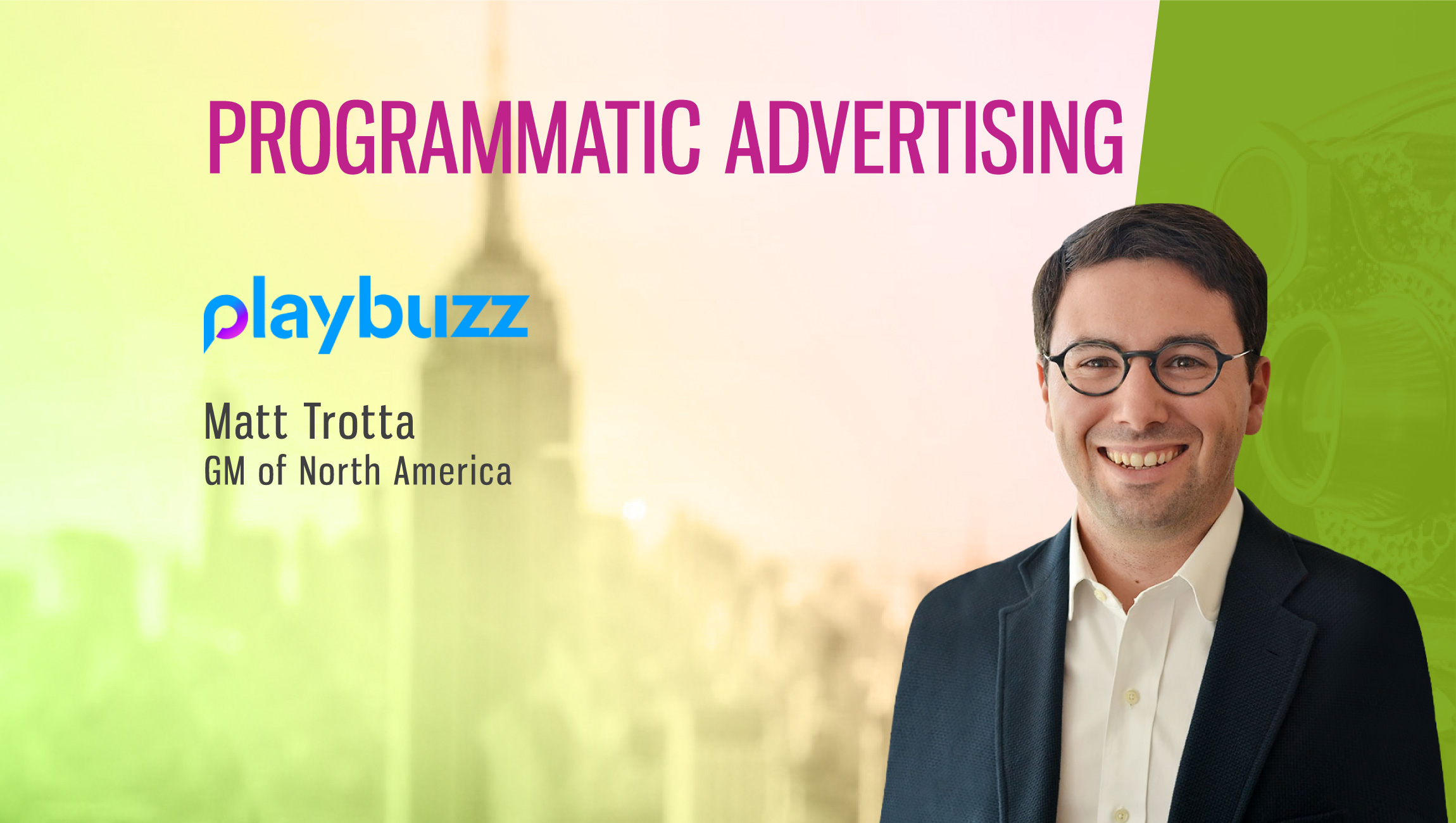 TechBytes with Matt Trotta, GM, North America, Playbuzz
