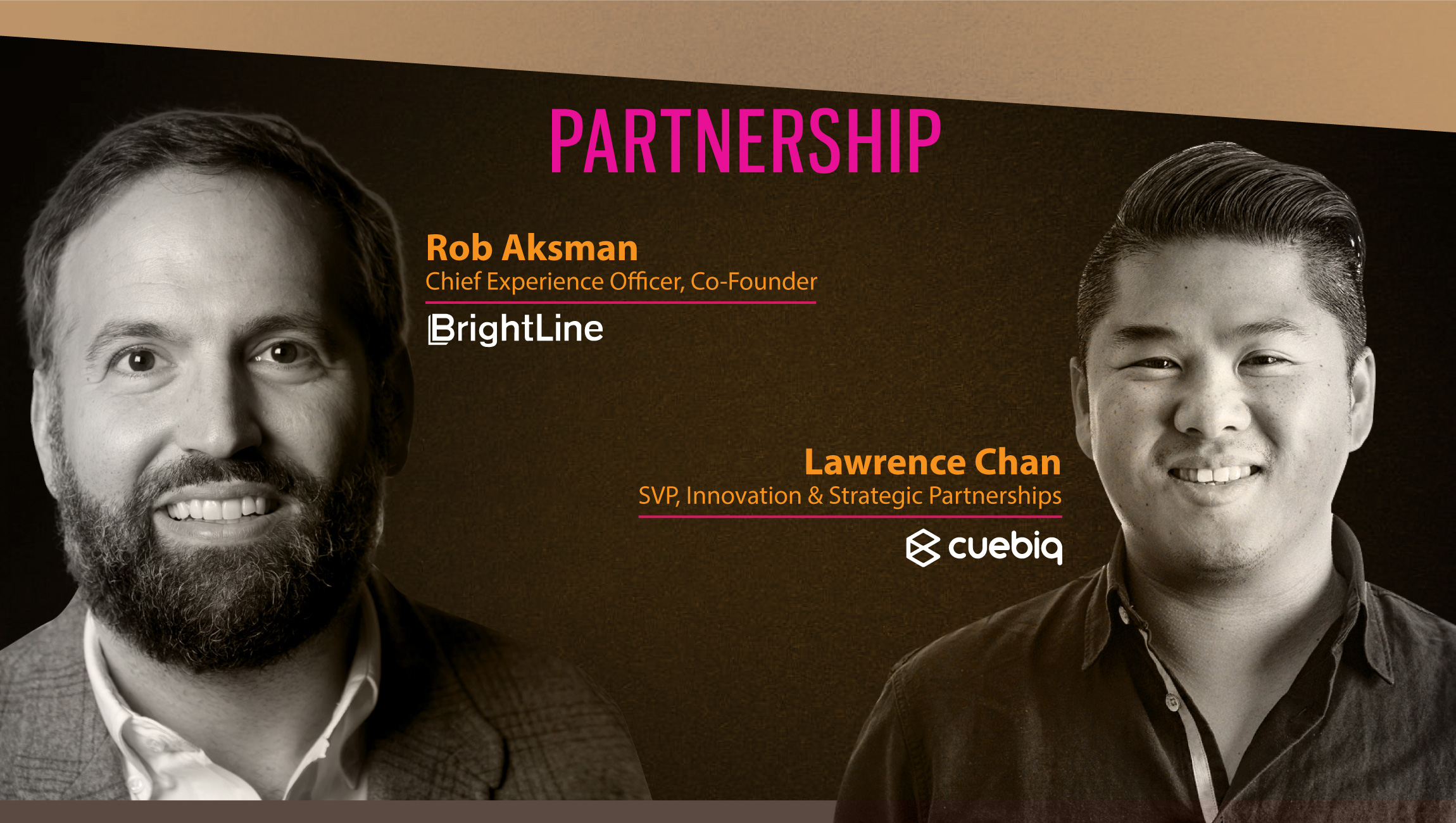 Partnership TechBytes with Brightline’s Rob Aksman and Cuebiq’s Lawrence Chan