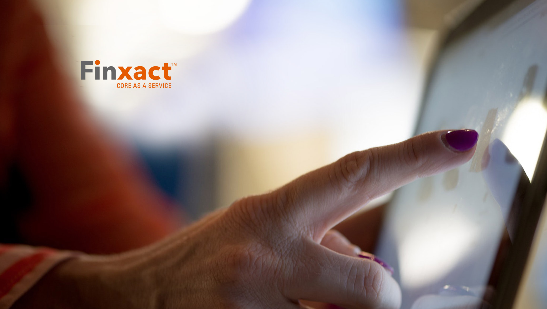 Finxact Announces the Finxact Adapter for Salesforce on Salesforce AppExchange, Bringing Powerful Customer-Centric Features to Banking Products and Services