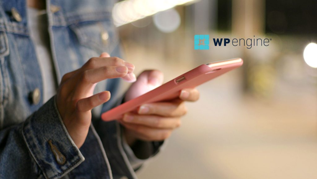 International Study by WP Engine Reveals Enterprise Investment Lags Today’s Mobile-First Consumer