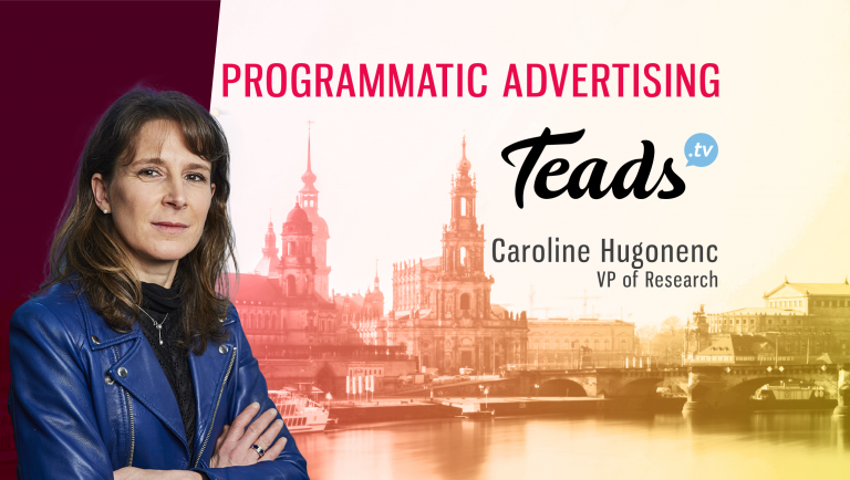 TechBytes with Caroline Hugonenc, Global VP Research & Insights at Teads.tv