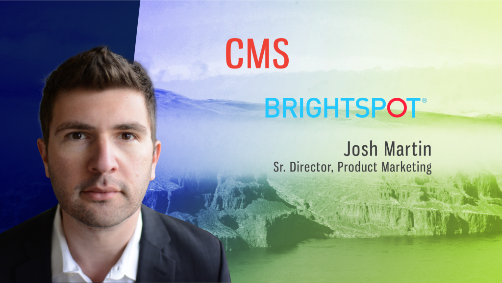 TechBytes with Josh Martin, Sr. Director, Product Marketing at Brightspot CMS