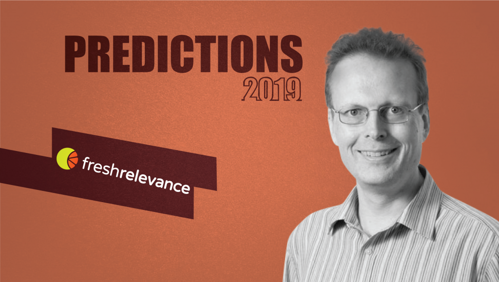 Prediction Series 2019: Interview with Mike Austin, CEO, Fresh Relevance