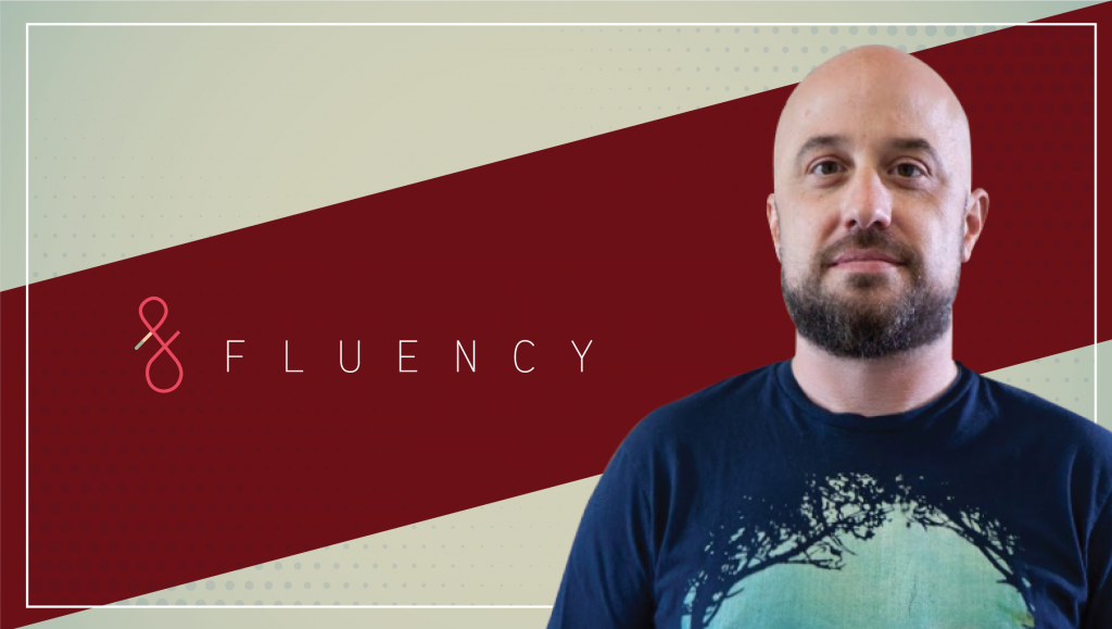 Interview with Mike Lane, CEO/Founder, Fluency