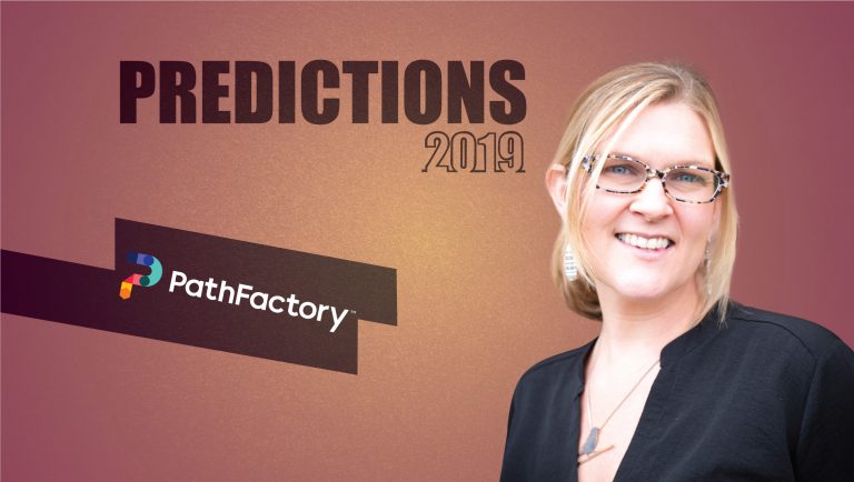 Prediction Series 2019: Interview with Elle Woulfe, VP Marketing, PathFactory