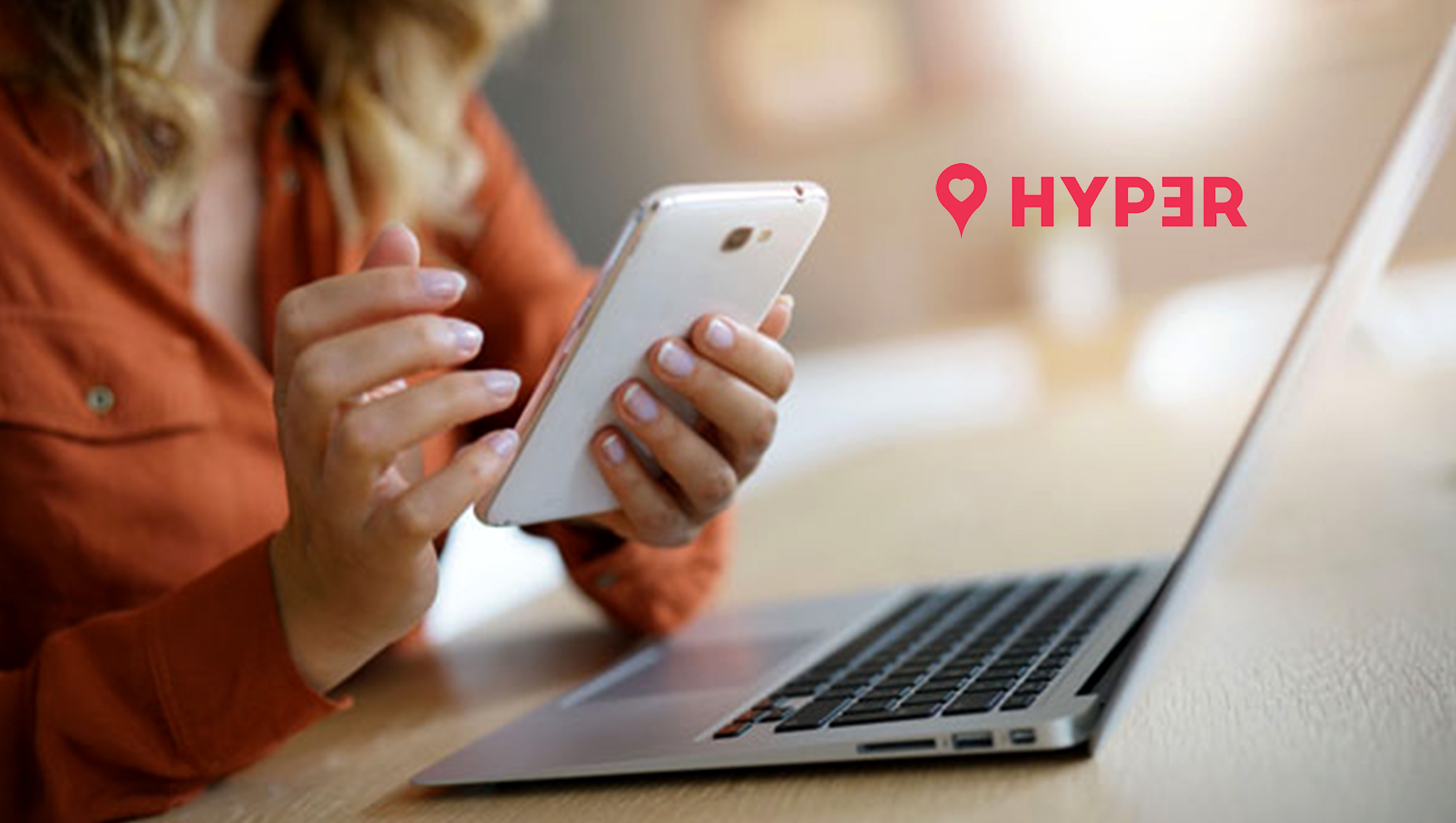 HYP3R Brings the Power of Its Location Marketing Cloud to Adobe Audience Manager for Leaders in Travel, Retail