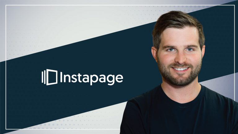 MarTech Interview with Tyson Quick, Founder and CEO, Instapage