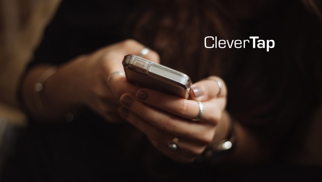 CleverTap Scoops $26 Million Funding; Focused at Driving Innovation in Customer Lifecycle Management Technology