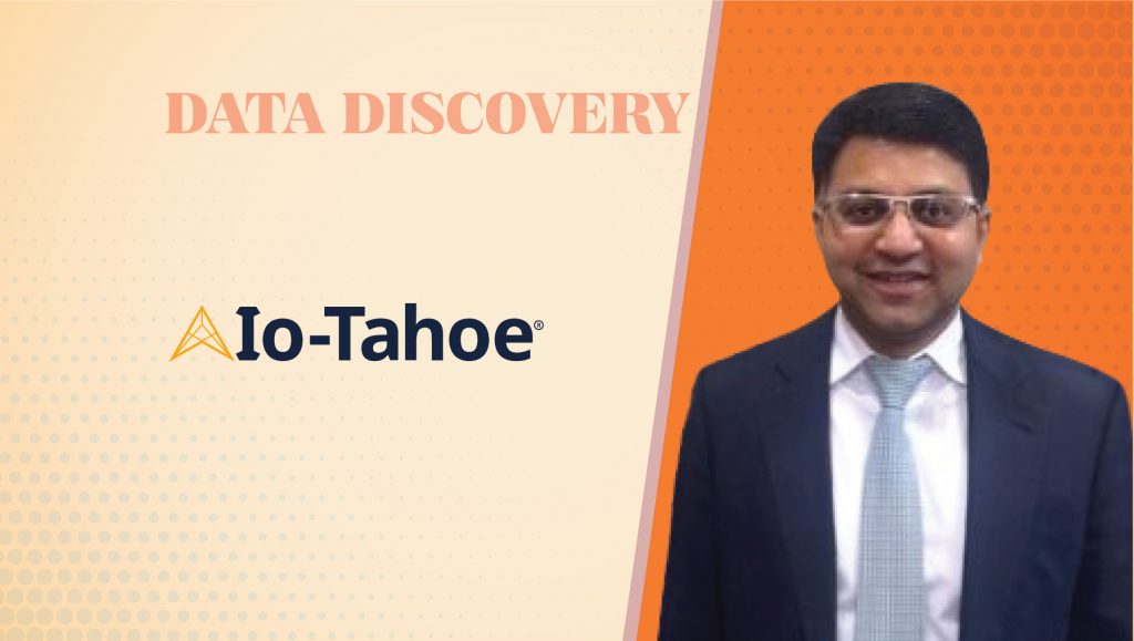 TechBytes with Rohit Mahajan, CTO, Io-Tahoe