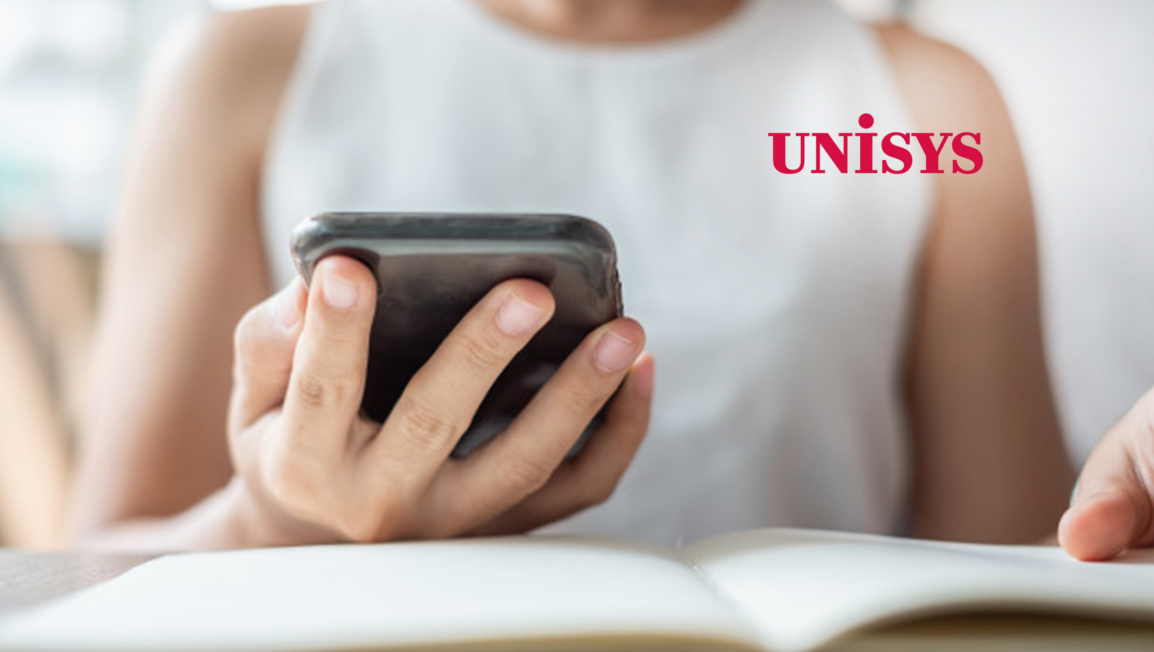 Unisys Launches New Version of Elevate Omnichannel Banking Platform to Facilitate Shift to Open Banking
