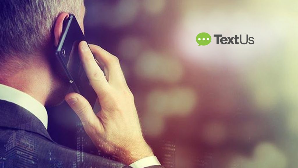 TextUs Introduces the "Text Us" Call to Action -- the Evolution of the "Contact Us" That Lets Customers Text Message Businesses