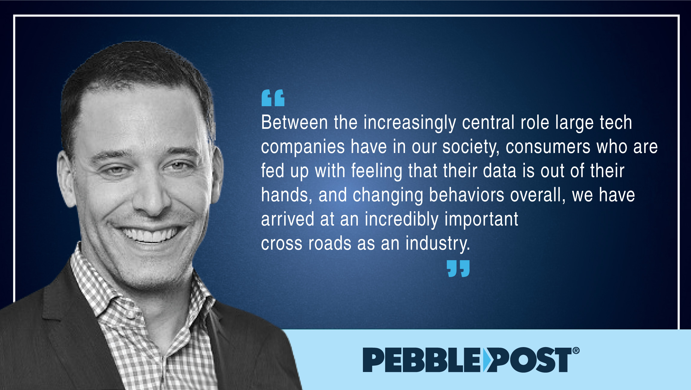 TechBytes with Jacob Ross, President at PebblePost