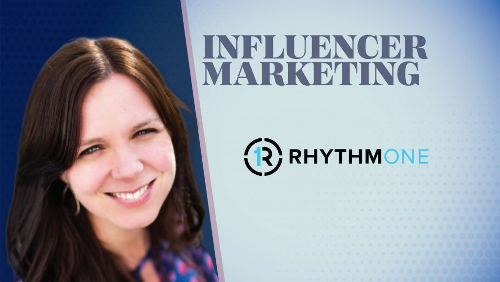 TechBytes with Katie Paulsen, VP of Influencer Marketing at RhythmOne