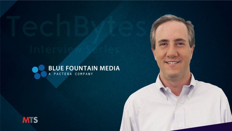 TechBytes with Brian Byer, Vice President, GM at Blue Fountain Media