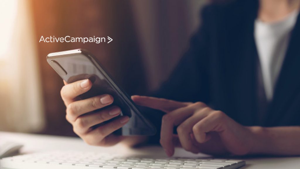 ActiveCampaign Announces Expanded Customer Experience Automation Mobile Functionality