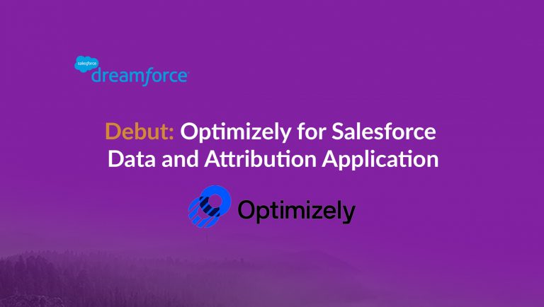 Dreamforce Update: Optimizely for Salesforce Data and Attribution Application Arrives