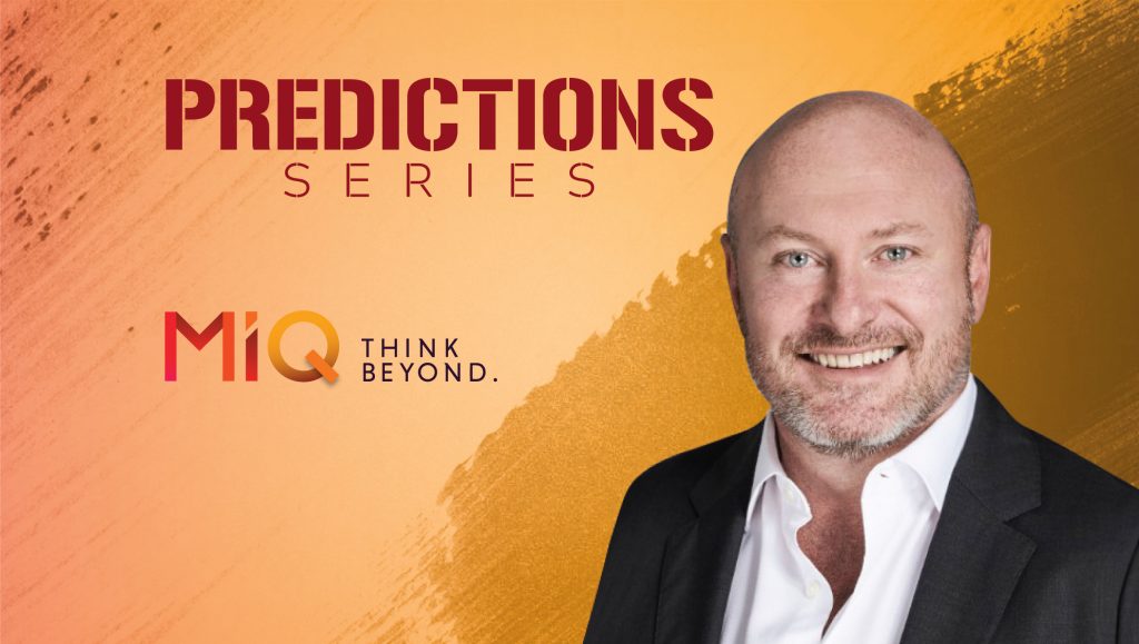 Prediction Series 2019: Interview with Jason Scott, CEO ANZ at MiQ