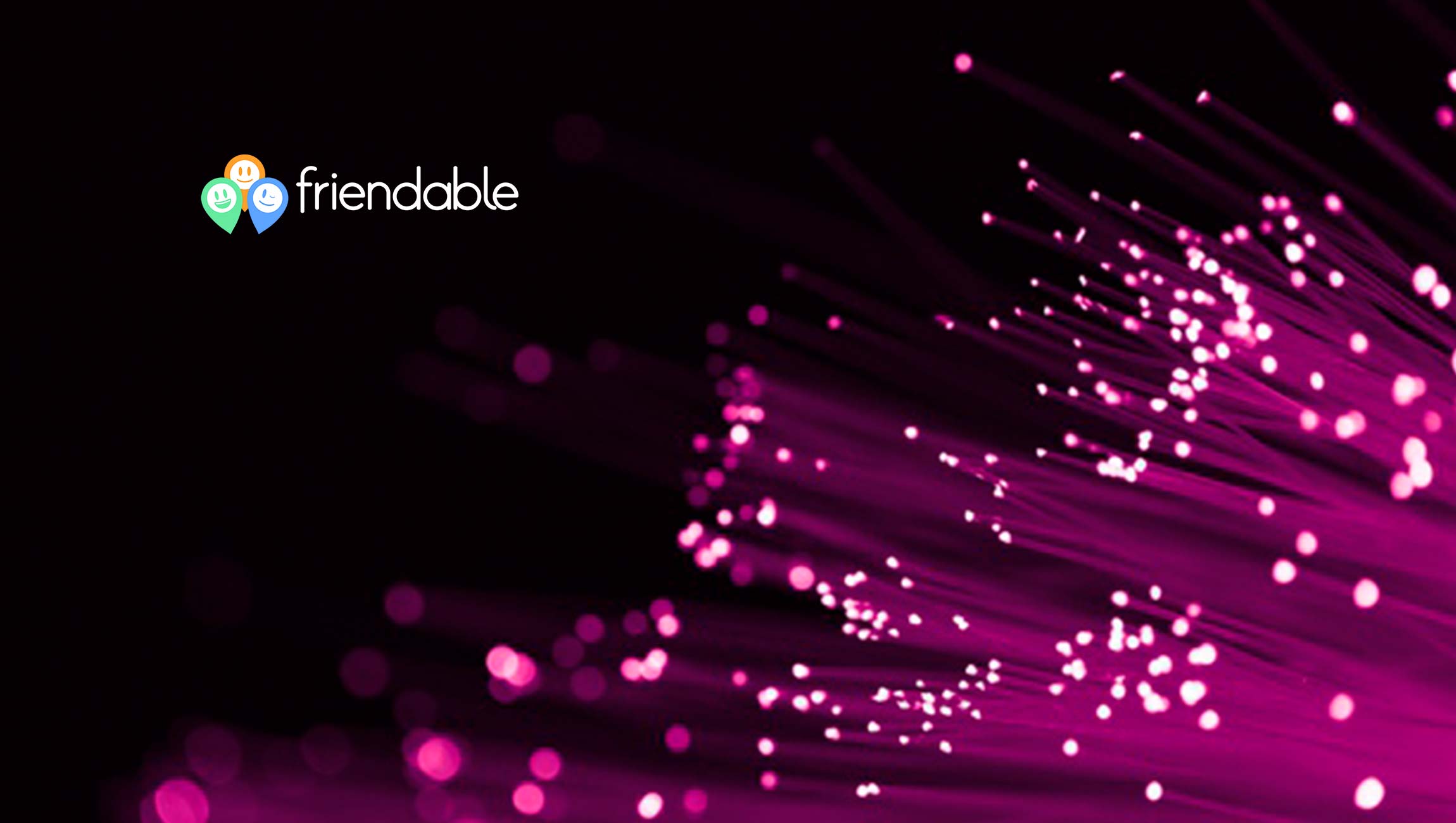 Friendable to Release its Updated “Friendable Dating App” Version 7.0