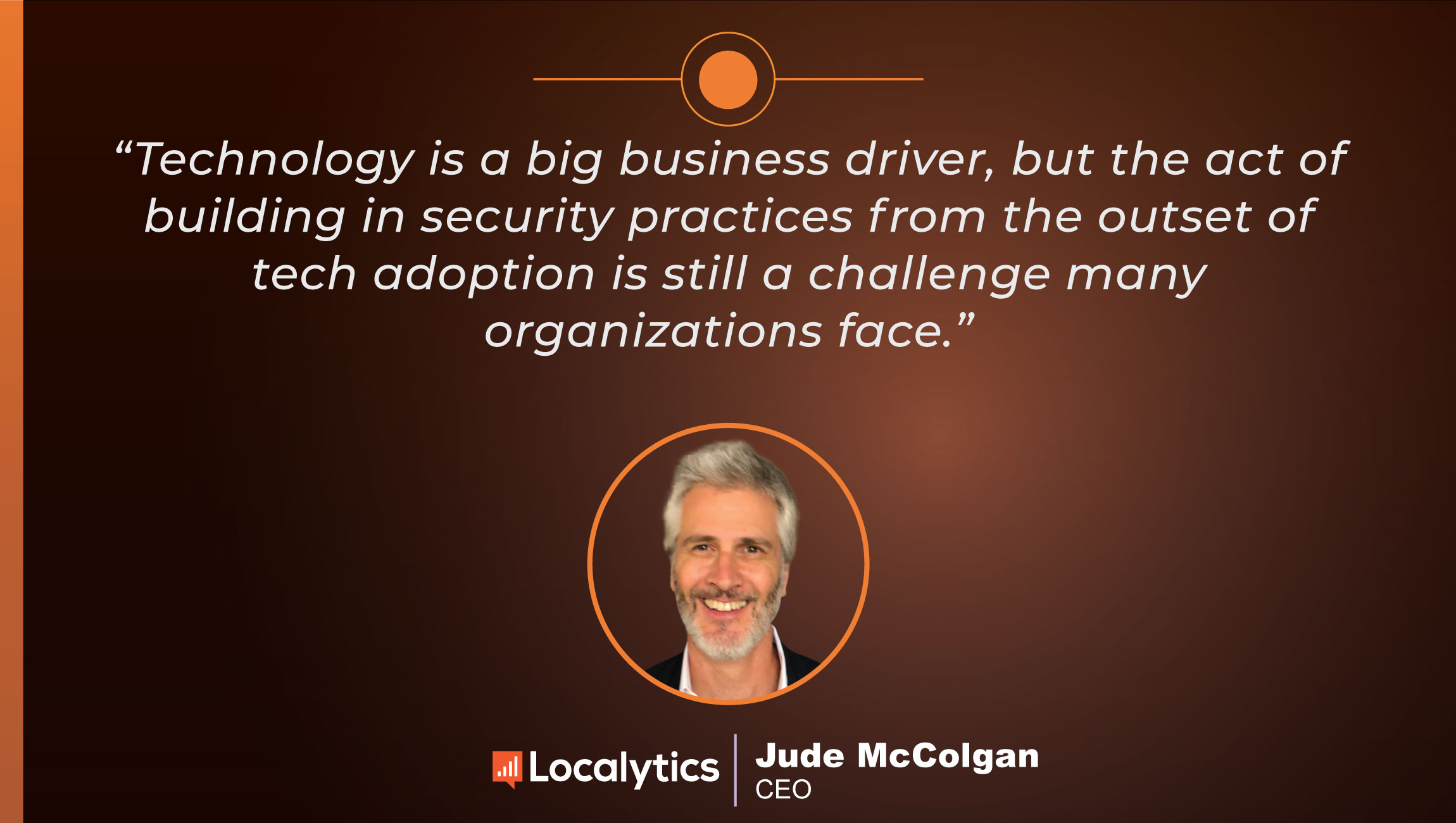 TechBytes with Jude McColgan, CEO at Localytics