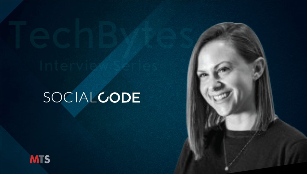 TechBytes with Lizzy Glazer, General Manager at CodeAudio, SocialCode