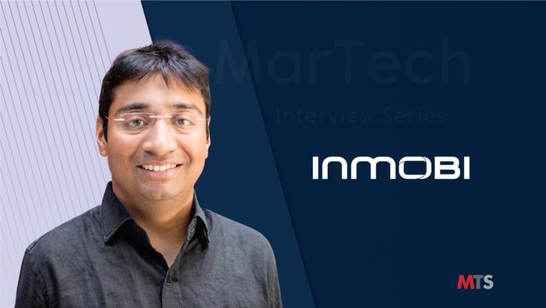 MarTech Interview with Abhay Singhal, CEO at InMobi Marketing Cloud