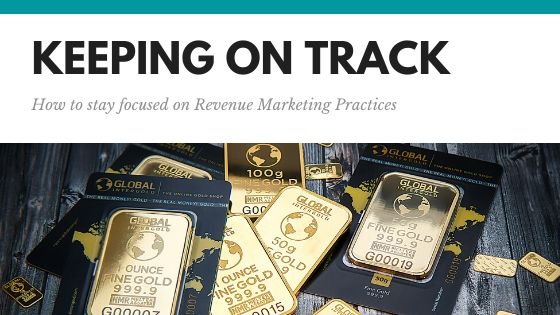 Revenue Marketing Practices May Not Catch Up – Don’t Be Left Behind