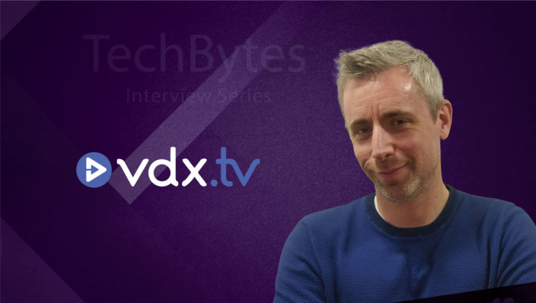 TechBytes with Matt Keating, Sales Director UK at VDX.tv