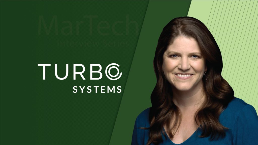 MarTech Interview with Jen Grant, CEO at Turbo Systems