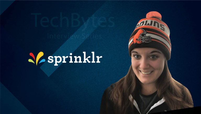 TechBytes with Lauren Kiser, Senior Product Marketing Manager at Sprinklr