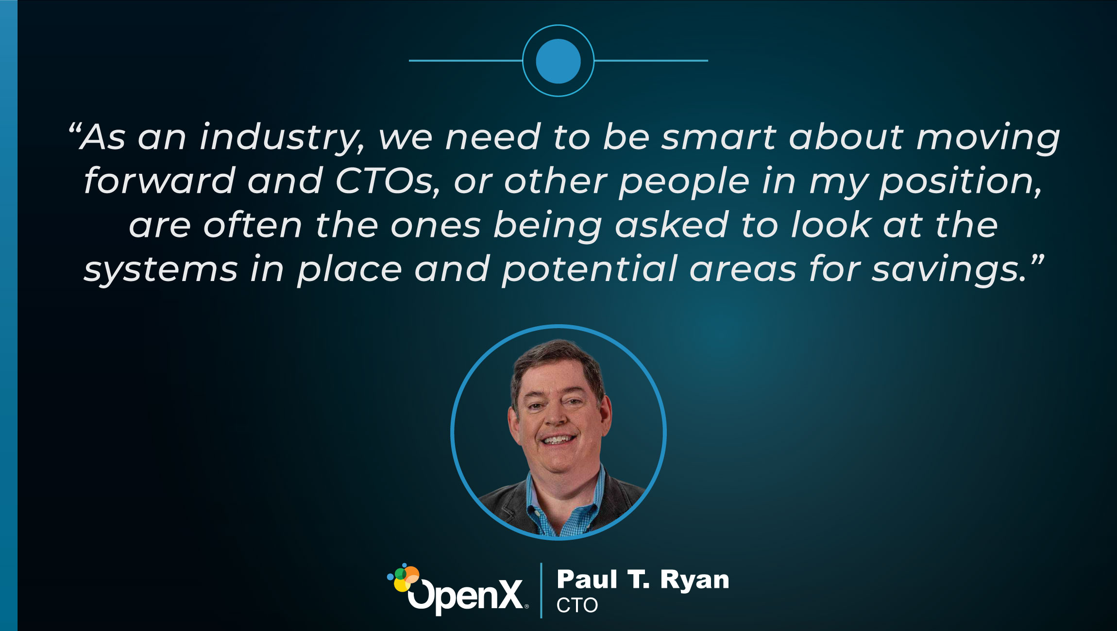 TechBytes with Paul Ryan, CTO at OpenX