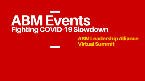 ABM Leaders to Discuss Pain Points in B2B Marketing due to COVID-19