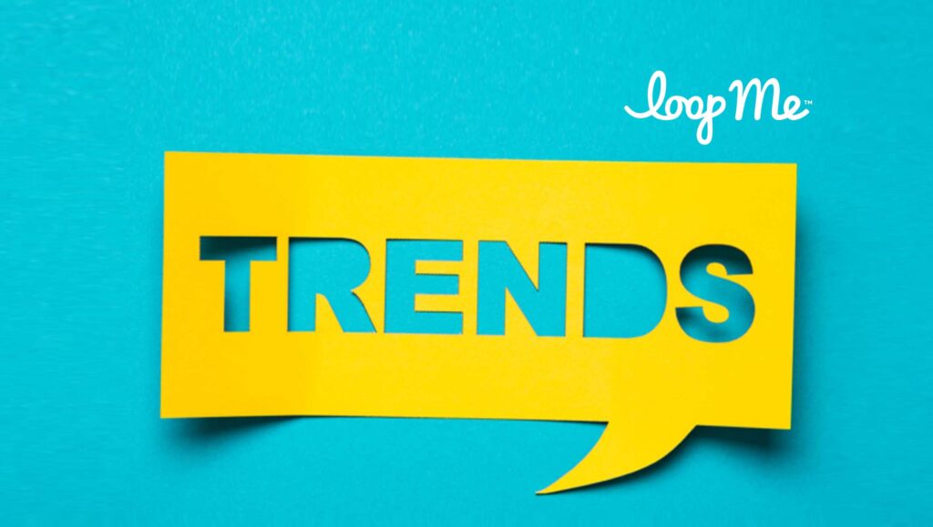 LoopMe's Second PurchaseLoop Research Pulse Report Reveals Changing Trends in Consumer Media Consumption