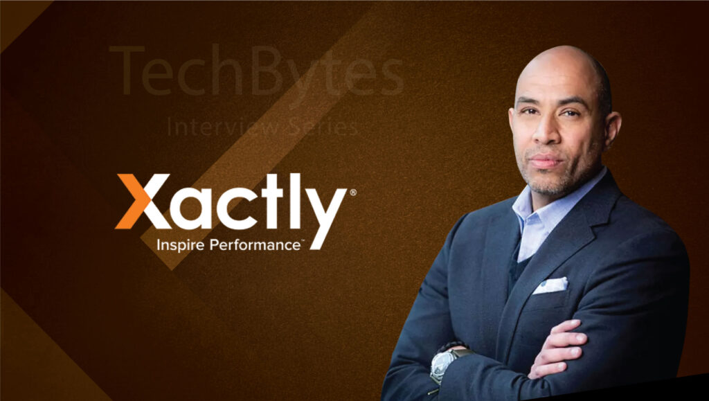 TechBytes with Bernie Kassar, Chief Customer Officer at Xactly